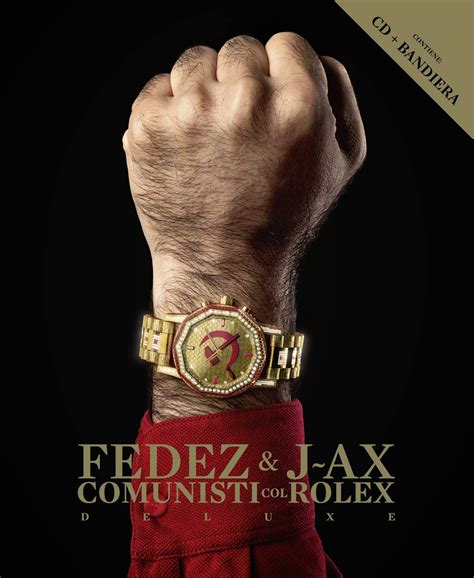 j ax fedez comunisti col rolex download|Comunisti col Rolex .